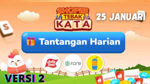 Update Tebak Kata Shopee Tantangan Harian 25 Januari 2022